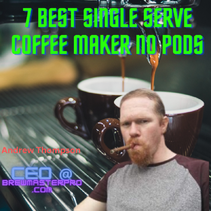 Best single serve coffee maker no pods